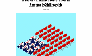 The New York Times - A Factory in Maine Proves ‘Made in America’ Is Still Possible